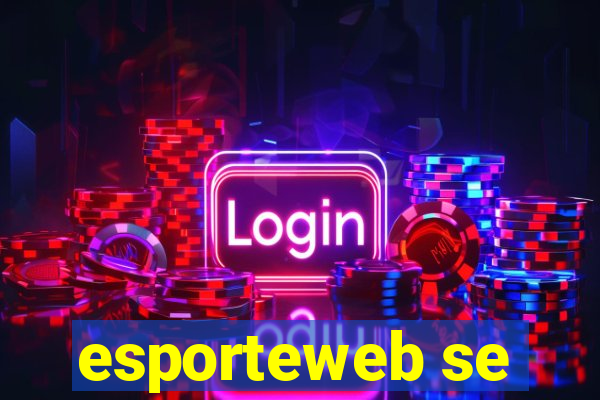 esporteweb se